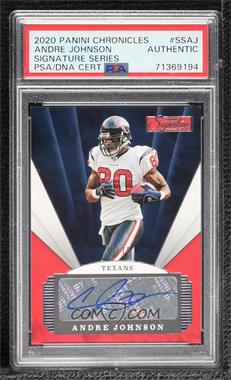 2020 Panini Chronicles - Signature Series #SS-AJ - Andre Johnson /75 [PSA Authentic]