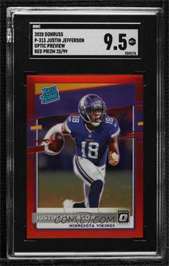 2020 Panini Donruss - [Base] - Optic Preview Red Prizm #P-313 - Rated Rookie - Justin Jefferson /99 [SGC 9.5 Mint+]