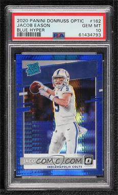 2020 Panini Donruss Optic - [Base] - Blue Hyper Prizm #162 - Rated Rookies - Jacob Eason [PSA 10 GEM MT]