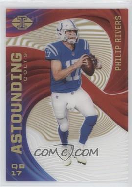 2020 Panini Illusions - Astounding - Red #A16 - Philip Rivers /149