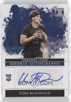 Rookie Autographs - Cole McDonald #/49