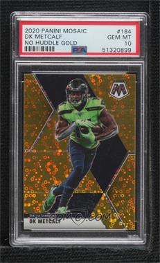 2020 Panini Mosaic - [Base] - No Huddle Gold Prizm #184 - DK Metcalf /10 [PSA 10 GEM MT]