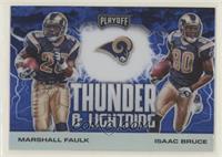 Marshall Faulk, Isaac Bruce