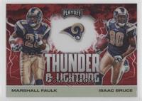 Marshall Faulk, Isaac Bruce