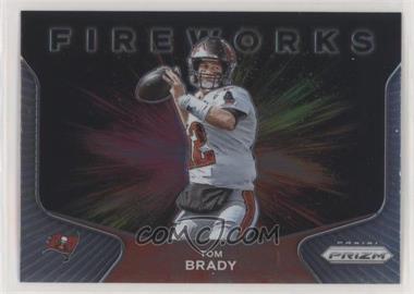 2020 Panini Prizm - Fireworks #19 - Tom Brady