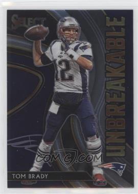 2020 Panini Select - Unbreakable #U6.1 - Tom Brady