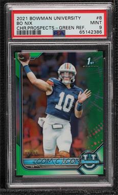 2021-22 Bowman University - [Base] - Chrome Prospects Green Refractor #8 - Bo Nix /99 [PSA 9 MINT]