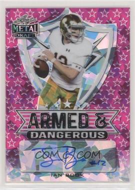 2021 Leaf Metal Draft - Armed & Dangerous - Pink Crystals #AD-IB1 - Ian Book /15