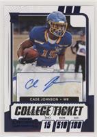 College Ticket Autographs - Cade Johnson #/99