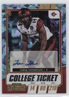 College Ticket Autographs - Tariq Thompson #/23