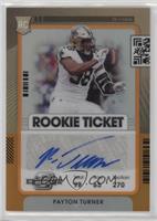 Rookie Ticket Autograph - Payton Turner #/50