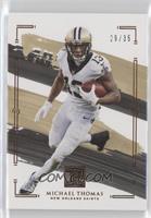 Michael Thomas #/35