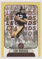 Legends - Terry Bradshaw #/150