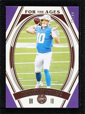 2021 Panini Legacy - For the Ages - Violet #FTA-15 - Justin Herbert /10