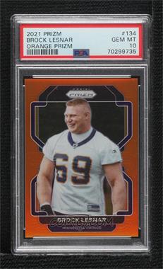 2021 Panini Prizm - [Base] - Orange Prizm #134 - Brock Lesnar /249 [PSA 10 GEM MT]