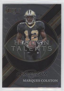 2021 Panini Select - Hidden Talents #HT-7 - Marques Colston