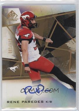 2021 SP Game Used Edition CFL - Autographs - Gold #A-RP - Rene Paredes /115