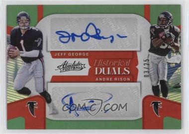 2022 Panini Absolute - Historical Duals - Green #HD-ATL - Jeff George, Andre Rison /25