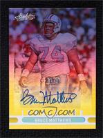 Bruce Matthews #/10