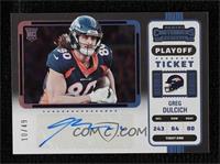 Rookie Ticket Variation - Greg Dulcich #/49