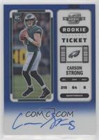 Rookie Ticket RPS Autographs - Carson Strong #/75