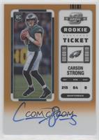 Rookie Ticket RPS Autographs - Carson Strong #/50