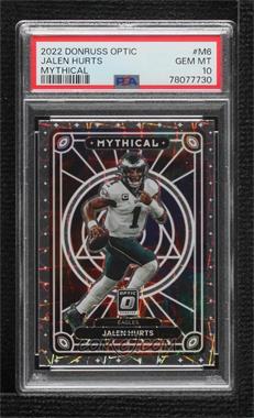 2022 Panini Donruss Optic - Mythical #M-6 - Jalen Hurts [PSA 10 GEM MT]