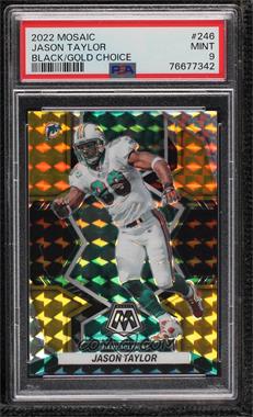 2022 Panini Mosaic - [Base] - Choice Black Gold Mosaic Prizm #246 - Jason Taylor /8 [PSA 9 MINT]