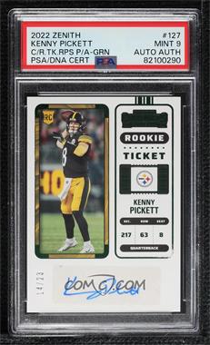 2022 Panini Zenith - Contenders Rookie Ticket RPS Preview - Green #127 - Kenny Pickett /23 [PSA 9 MINT]