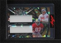 Joe Montana, John Taylor [Uncirculated] #/1