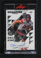 Dalton Kincaid [Uncirculated] #/1