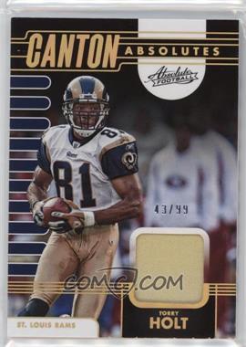 2023 Panini Absolute - Canton Absolutes - Gold #CA-5 - Torry Holt /99