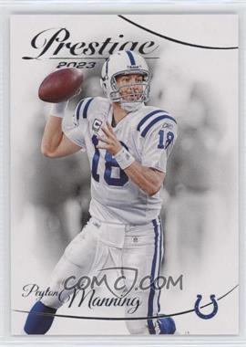 2023 Panini Prestige - [Base] #129 - Peyton Manning