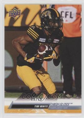 2023 Upper Deck CFL - [Base] - High Gloss #97 - Tim White /10