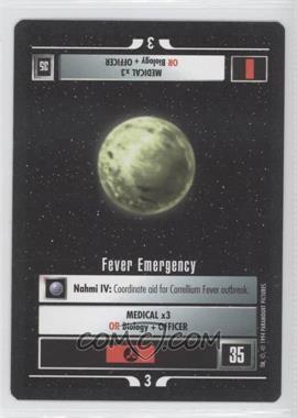 1994 Star Trek CCG: 1st Edition Premiere - [Base] - Black Border #_FEEM - Fever Emergency