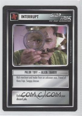 1994 Star Trek CCG: 1st Edition Premiere - [Base] - Black Border #_PTAT - Palor Toff - Alien Trader