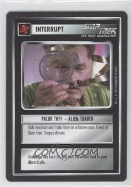 1994 Star Trek CCG: 1st Edition Premiere - [Base] - Black Border #_PTAT - Palor Toff - Alien Trader