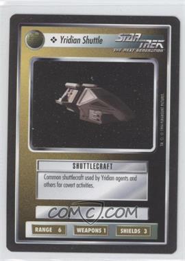 1994 Star Trek CCG: 1st Edition Premiere - [Base] - Black Border #_YRSH - Yridian Shuttle