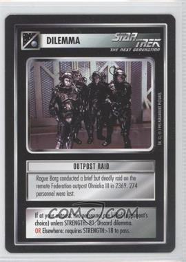 1995 Star Trek CCG: Alternate Universe - [Base] #_OURA - Dilemma - Outpost Raid