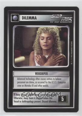 1995 Star Trek CCG: Alternate Universe - [Base] #_WORS - Dilemma - Worshiper