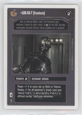 1995 Star Wars CCG: Premiere - [Base] - Unlimited White Border #_FIVE - 5D6-RA-7 (Fivedesix)