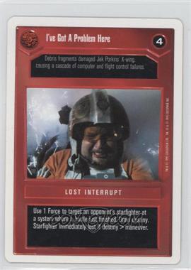 1995 Star Wars CCG: Premiere - [Base] - Unlimited White Border #_IGPH - I've Got A Problem Here