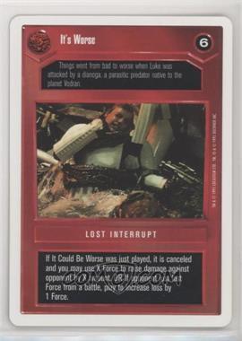 1995 Star Wars CCG: Premiere - [Base] - Unlimited White Border #_ITWO - It's Worse