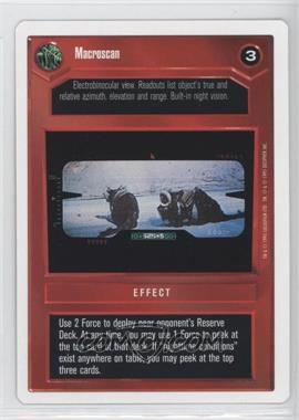 1995 Star Wars CCG: Premiere - [Base] - Unlimited White Border #_MACR - Macroscan