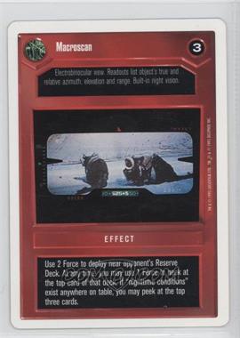 1995 Star Wars CCG: Premiere - [Base] - Unlimited White Border #_MACR - Macroscan