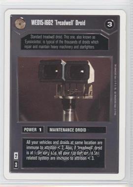 1995 Star Wars CCG: Premiere - [Base] - Unlimited White Border #_WED5 - WED15-1662 'Treadwell' Droid