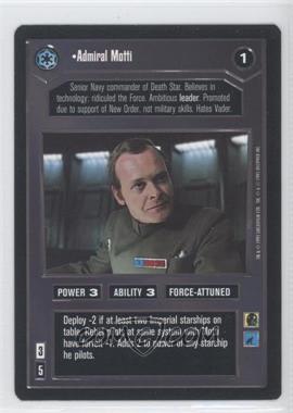 1995 Star Wars CCG: Premiere - [Base] #_ADMO - Admiral Motti