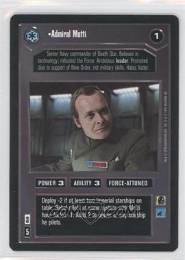 1995 Star Wars CCG: Premiere - [Base] #_ADMO - Admiral Motti [Noted]