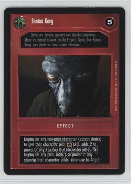 1995 Star Wars CCG: Premiere - [Base] #_BAKE - Baniss Keeg