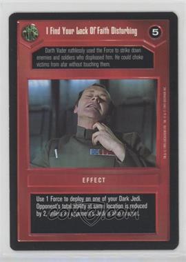 1995 Star Wars CCG: Premiere - [Base] #_IFYL - I Find Your Lack Of Faith Disturbing